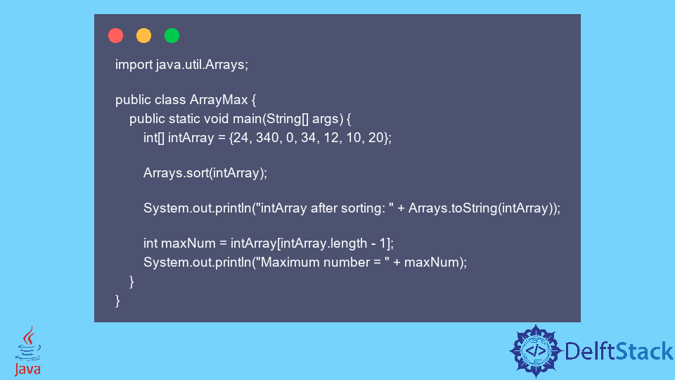 find-the-max-number-in-an-array-in-java-delft-stack